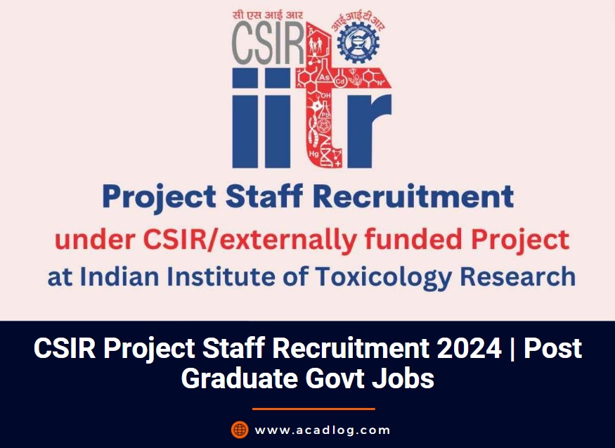 CSIR Project Staff Recruitment 2024