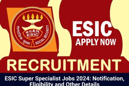 ESIC Jobs 2024