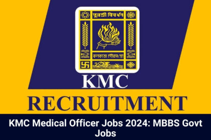 KMC Medical Officer Jobs 2024