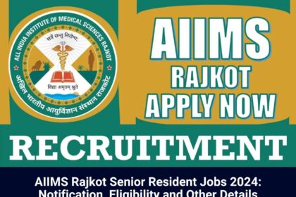 AIIMS Rajkot Jobs 2024