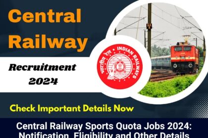 Central Railway Jobs 2024
