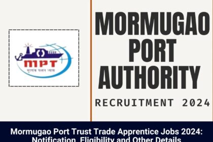 Mormugao Port Trust Jobs 2024