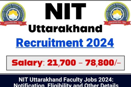 NIT Uttarakhand Jobs 2024