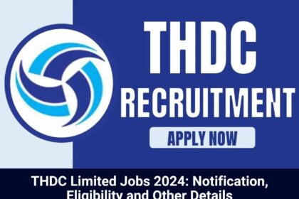 THDC Limited Jobs 2024