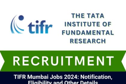 TIFR Mumbai Jobs 2024