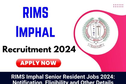 RIMS Imphal Jobs 2024