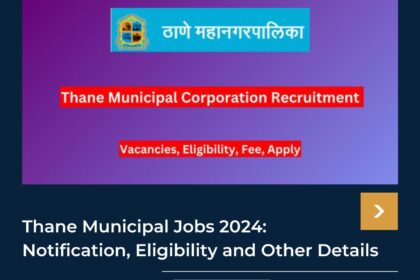 Thane Municipal Jobs 2024
